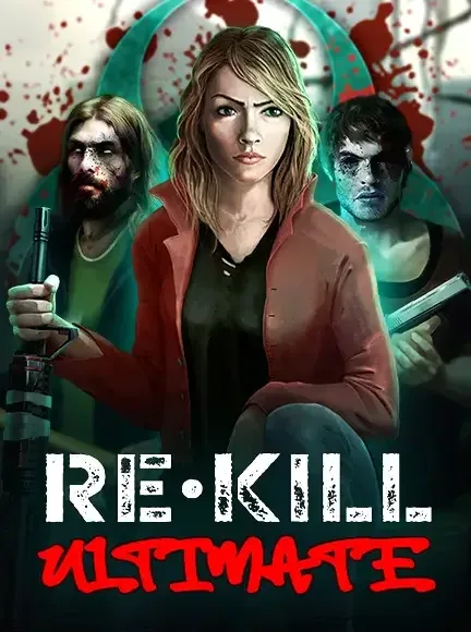 Re Kill Ultimate Spielautomat